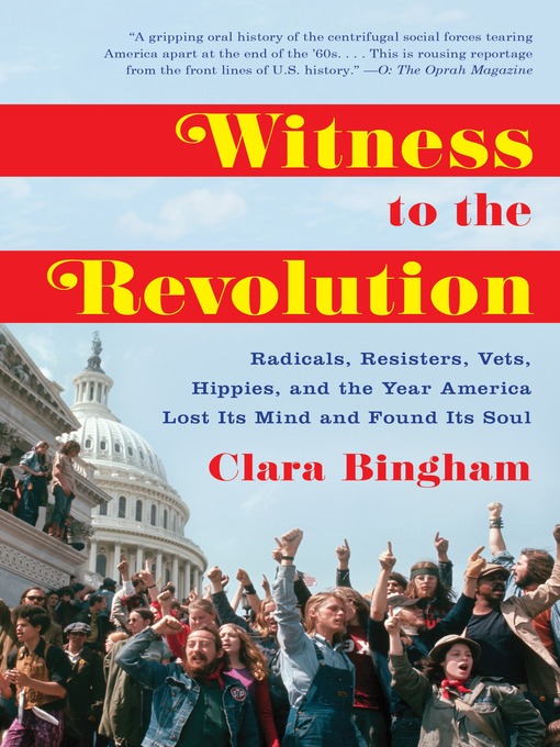 Title details for Witness to the Revolution by Clara Bingham - Wait list